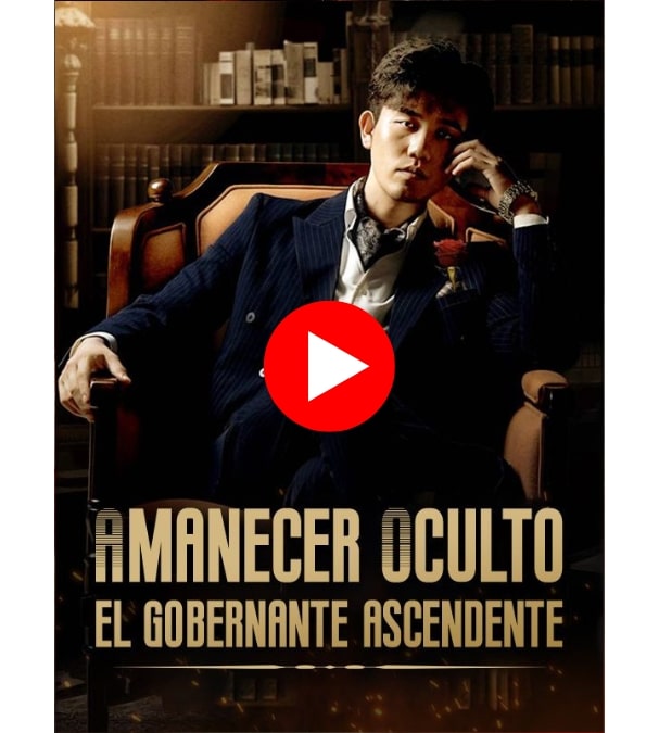 Amanecer Oculto: El Gobernante Ascendente -  Ver ahora