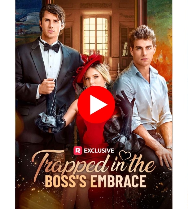 Trapped in the Boss's Embrace - Watch Now