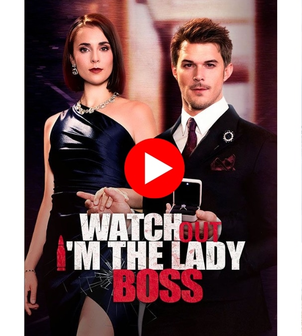 Watch Out, I'm the Lady Boss - Watch Now