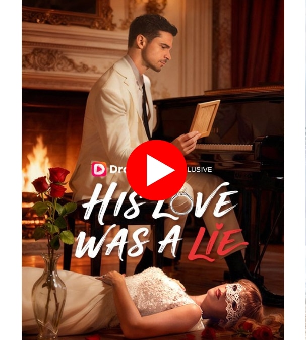 His Love Was a Lie - Watch Now